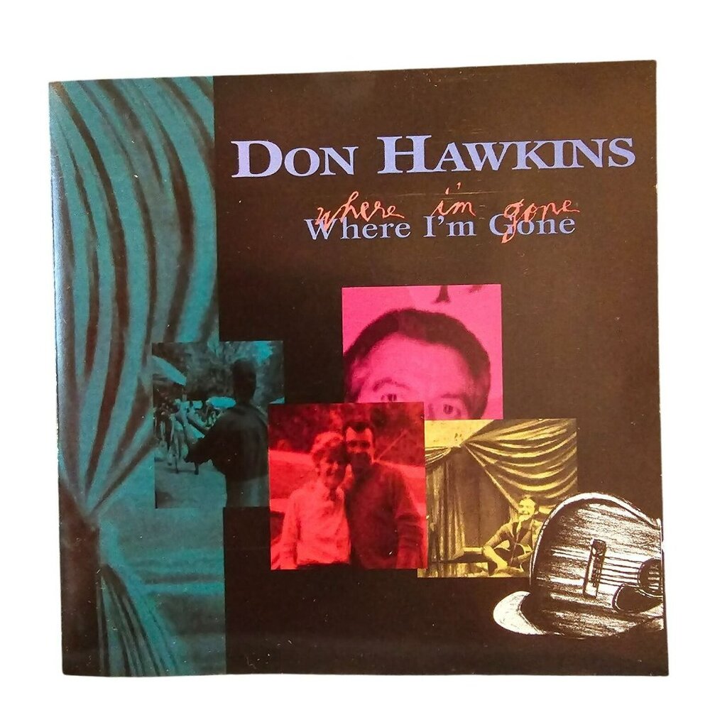 Don Hawkins Where I'm Gone Music CD 1990s Blues & Folk Album  37501cd